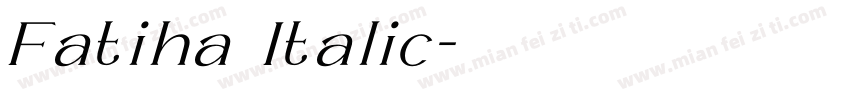 Fatiha Italic字体转换